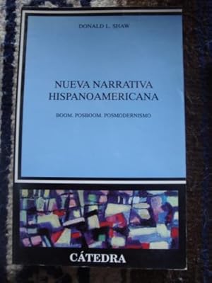 Imagen del vendedor de Nueva narrativa hispanoamericana, Boom. Posboom. Posmodernismo a la venta por Libros del cuervo