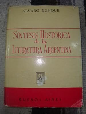 Bild des Verkufers fr Sntesis histrica de la Literatura argentina zum Verkauf von Libros del cuervo