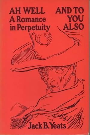 Seller image for Ah Well: A Romance In Perpetuity & And To You Also for sale by Save The Last Book For Me (IOBA Member)