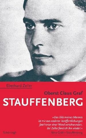 Bild des Verkäufers für Oberst Claus Graf Stauffenberg : Ein Lebensbild zum Verkauf von AHA-BUCH GmbH