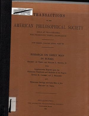 Research on Early Man in Burma (Transactions of the American Philosophical Society Volume XXXII, ...