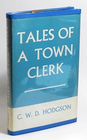 Seller image for Tales of a Town Clerk for sale by Renaissance Books, ANZAAB / ILAB