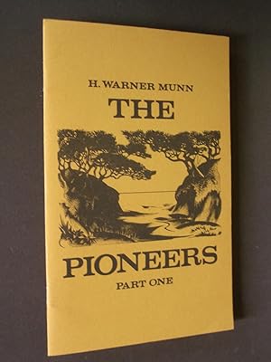 The Pioneers (Part One)