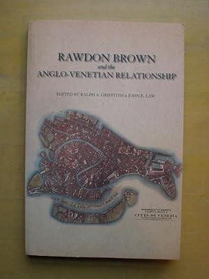 Imagen del vendedor de Rawdon Brown and the Anglo-Venetian Relationshiop a la venta por Black Box Books