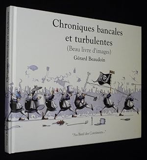 Seller image for Chroniques bancales et turbulentes (Beau livre d'images) for sale by Abraxas-libris