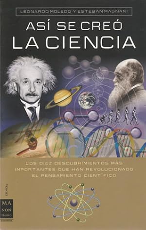 Imagen del vendedor de As se cre la ciencia a la venta por Librera Cajn Desastre