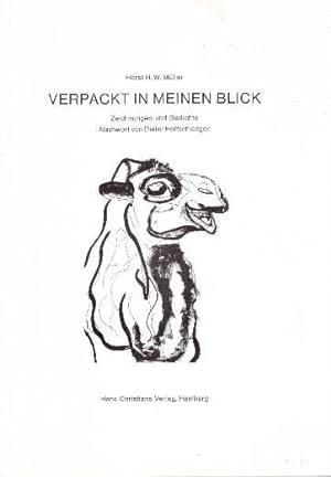 Seller image for Verpackt in meinem Blick. Zeichnungen und Gedichte. Nachwort von Dieter Hoffschlaeger. Mit vielen Tafeln. for sale by Antiquariat Heinz Tessin