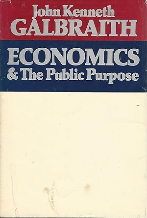 Immagine del venditore per Economics & The Public Purpose venduto da Dorley House Books, Inc.