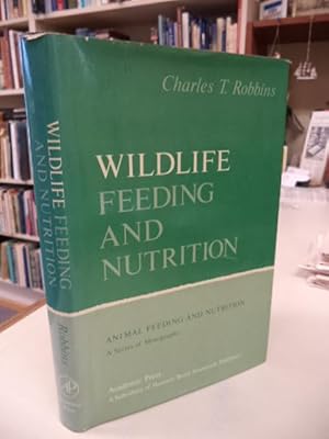 Seller image for Wildlife Feeding and Nutrition for sale by The Odd Book  (ABAC, ILAB)