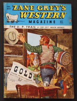 Imagen del vendedor de ZANE GREY'S WESTERN - ( February, 1949 ; Volume 2 #12; -- Pulp Digest Magazine ) - The U.P. Trail By Zane Grey; a la venta por Comic World