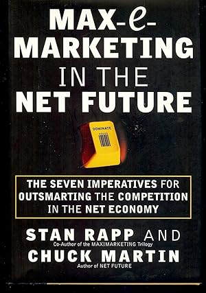 Seller image for MAX-E-MARKETING IN THE NET FUTURE for sale by Antic Hay Books
