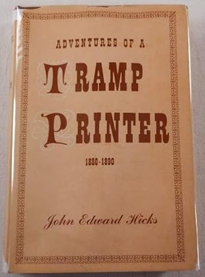 Imagen del vendedor de Adventures of a Tramp Printer 1880-1890 a la venta por Resource Books, LLC