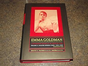 Emma Goldman: A Documentary History of the American Years-- Vol. 2 Making Speech Free, 1902-1909