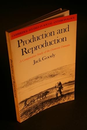 Imagen del vendedor de Production and reproduction. A comparative study of the domestic domain. a la venta por Steven Wolfe Books