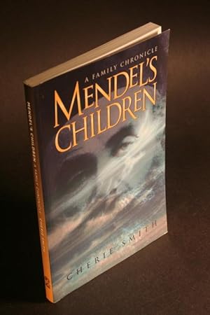 Seller image for Mendel's children. A family chronicle. for sale by Steven Wolfe Books