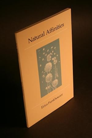 Bild des Verkufers fr Natural affinities. zum Verkauf von Steven Wolfe Books