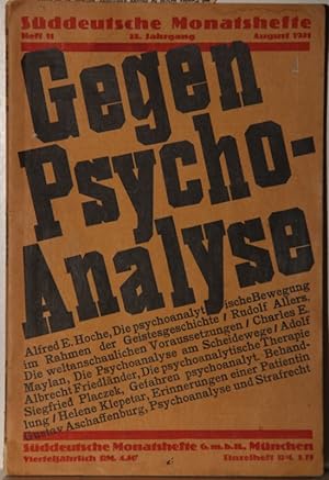 Gegen Psycho-Analyse. (Themenheft der Süddeutschen Monatshefte).