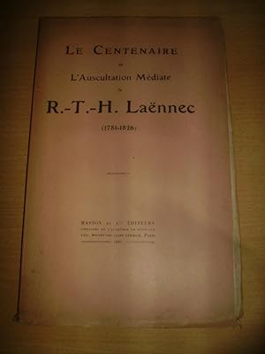 Image du vendeur pour (BRETAGNE/MEDECINE)LE CENTENAIRE DE L'AUSCULTATION MEDIATE DE R.-T.-H.LAENNEC(1781-1826) mis en vente par Bibliofolie