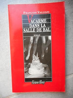 Imagen del vendedor de Vacarme dans la salle de bal a la venta por Frederic Delbos