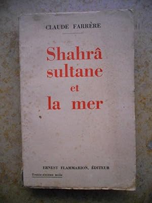 Seller image for Shahra sultane et la mer for sale by Frederic Delbos