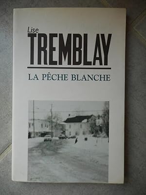 Bild des Verkufers fr La peche blanche zum Verkauf von Frederic Delbos