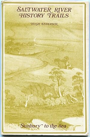 Seller image for Saltwater river history trails. for sale by Lost and Found Books