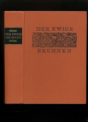 Der ewige Brunnen. Ein Hausbuch deutscher Dichtung. Gesammelt und herausgegeben von Ludwig Reiners.
