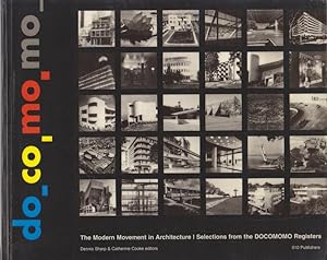 Imagen del vendedor de The Modern Movement in Architecture. Selections from the DOCOMOMO Registers. a la venta por adr. van den bemt
