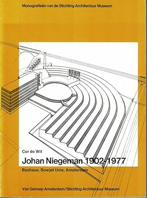 Seller image for Johan Niegeman 1902-1977. Bauhaus, Sowjet Unie, Amsterdam. for sale by adr. van den bemt