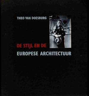 Bild des Verkufers fr De Stijl en de Europese architectuur. De architectuuropstellen in Het Bouwbedrijf 1924-1931. zum Verkauf von adr. van den bemt