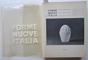 Forme Nuove in Italia. New forms in Italy. Neue Formen in Italien.