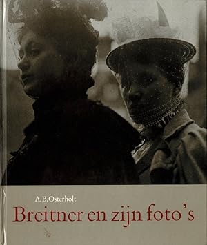 Seller image for Breitner en zijn foto's. for sale by adr. van den bemt