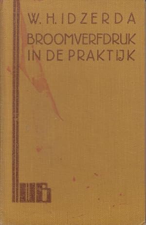 Broomverfdruk in de praktijk.