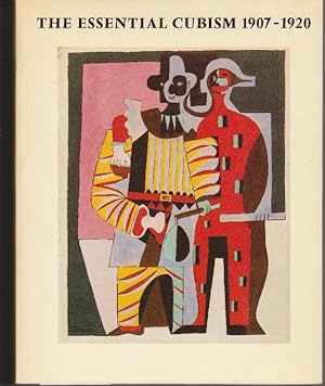 Imagen del vendedor de The Essential Cubism. Braque, Picasso and their friends, 1907- 1920. a la venta por adr. van den bemt