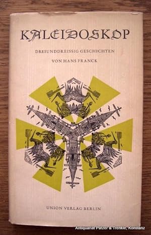Kaleidoskop. Dreiunddreißig Geschichten. Berlin, Union, 1959. Mit Illustrationen nach Holzstichen...