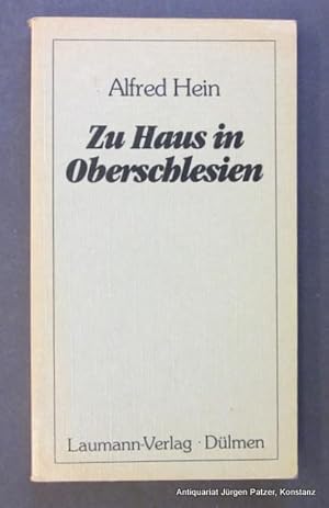 Bild des Verkufers fr Zu Haus in Oberschlesien. Geschichten, Betrachtungen, Gedichte und Briefe. Ein Kranz der Erinnerungen an den Dichter und seine oberschlesische Heimat herausgegeben von Annke-Margarethe Knauer. Nachwort von Alois M. Kosler. Dlmen, Laumann-Verlag, 1982. 200 S. Or.-Kart. (ISBN 3874660362). zum Verkauf von Jrgen Patzer