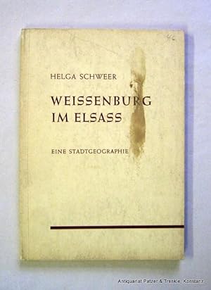 Weißenburg im Elsaß. Eine Stadtgeographie. Speyer 1964. Gr.-8vo. Mit 45 Abbildungen. 159 S. Or.-K...