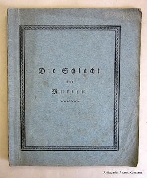 Immagine del venditore per Die Schlacht bey Murten, vom 22ten Brachmonat 1476. Bern, Wittwe Stmpfli, 1812. Kl.-4to. Mit 2 Holzschnittvignetten und einer Radierung von Franz Niklaus Knig. 24 S. Or.-Umschlag. (Neujahrsblatt fr die bernische Jugend, 1812). venduto da Jrgen Patzer