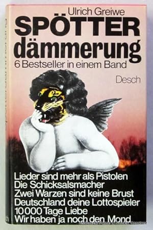 Immagine del venditore per Sptterdmmerung. 6 Bestseller in einem Band. Mnchen, Desch, 1975. Mit 6 "Titelbildern" von Frauke Bergmann. 186 S., 1 Bl. Or.-Pp. mit Schutzumschlag. (ISBN 342004741X). venduto da Jrgen Patzer