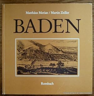 Imagen del vendedor de Baden. Beschreibung von Stdten und Orten im Badnerland. Nachwort von Hans-Jrgen Trul. Freiburg, Rombach, 1979. 4to. Mit 40 Abbildungen nach alten Stichen u. 1 Karte. 139 S. Or.-Pp.; etw. berieben. (ISBN 379300225X). a la venta por Jrgen Patzer