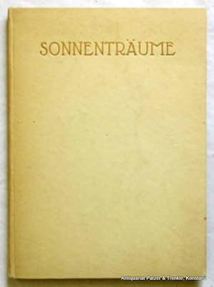 Bild des Verkufers fr Sonnentrume. Mnchen, Obelisk-Verlag, 1919. 92 S., 2 Bl. Or.-Pp.; Rckenprgung leicht berieben. zum Verkauf von Jrgen Patzer