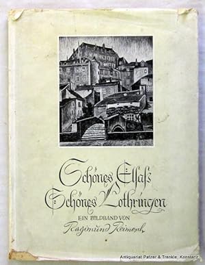 Schönes Elsaß. Schönes Lothringen. Ein Bildband. Text von Ewalt Skulima. (Einleitung von Eduard R...