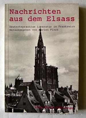 Deutschsprachige Literatur in Frankreich. Herausgegeben von Adrien Finck. Hildesheim, Olms, 1977....