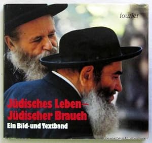 Seller image for Jdisches Leben - Jdischer Brauch. Fotos von Tams Fner. Wiesbaden, Fourier, 1984. 4to. Mit zahlreichen farbigen Abbildungen nach Fotografien. 155 S. Or.-Lwd. mit Schutzumschlag. (ISBN 3921695899). for sale by Jrgen Patzer