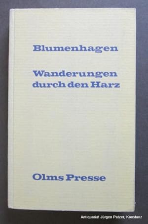 Bild des Verkufers fr Wanderung durch den Harz. Reprint der Ausgabe Leipzig (1838). Hildesheim, Olms, 1972. Kl.-8vo. Mit zahlreichen Illustrationen nach Stahlstichen von Ludwig Richter. 1 Bl., 256 S. Or.-Pp. (Das malerische und romantische Deutschland). (ISBN 3487080494). zum Verkauf von Jrgen Patzer