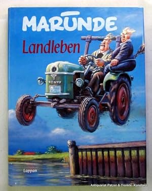 Landleben. Oldenburg, Lappan, 2003. Fol. Durchgehend überwiegend farbig illustriert. 294 S., 3 Bl...