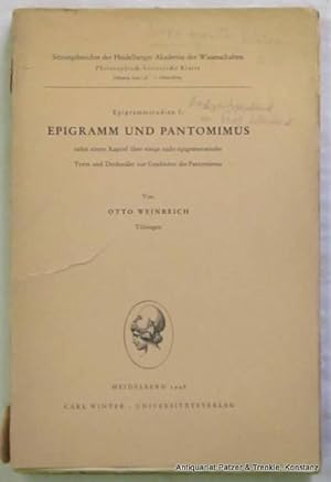 Epigramm und Pantomimus nebst einem Kapitel über einige nicht-epigrammatische Texte und Denkmäler...