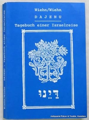 Bild des Verkufers fr Dajenu. Tagebuch einer Israelreise. Konstanz, Hartung-Gorre, 1986. Mit einigen Abbildungen. 305 S., 3 Bl. in Schreibmaschinen-Typographie. Or.-Umschlag; Buchblock schiefgelesen. (ISBN 3891910790). - Von den Autoren signiert. zum Verkauf von Jrgen Patzer