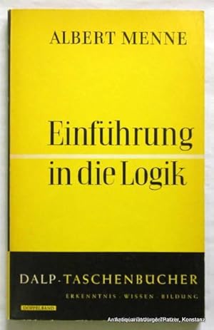 Seller image for Einfhrung in die Logik. Bern, Francke, 1966. Kl.-8vo. 126 S., 1 Bl. Or.-Kart. (Dalp-Taschenbcher, 384 D). for sale by Jrgen Patzer