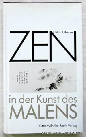 Bild des Verkufers fr Zen in der Kunst des Malens. 3. Auflage. Bern, Scherz / Barth, 1988. Mit zahlreichen Abbildungen. 177 S. Or.-Lwd. mit Schutzumschlag; Buchblock an einer Stelle angebrochen. (ISBN 3502640823). zum Verkauf von Jrgen Patzer